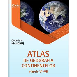 Atlas de geografia continentelor Clasele VI-VII, Octavian Mandrut