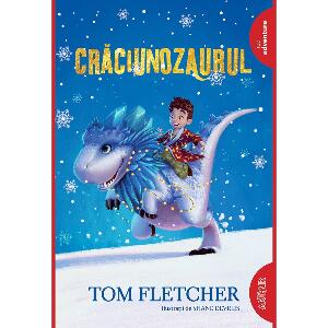 Carte Editura Arthur, Craciunozaurul, Tom Fletcher