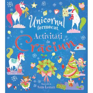 Carte Editura Litera, Unicornul fermecat, Activitati de Craciun