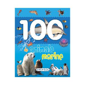 Carte Editura Girasol, 100 de animale marine
