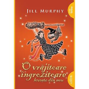 Carte Editura Arthur, O vrajitoare ingrozitoare loveste din nou, Jill Murphy