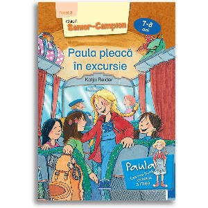 Carte Paula pleaca in excursie - nivel 3, Editura DPH