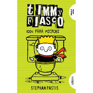 Carte Editura Arthur, Timmy fiasco 4. 100% fara microbi, Stephan Pastis