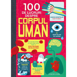 Carte Editura Litera, 100 de lucruri despre corpul uman