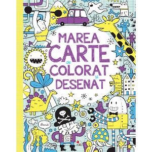 Carte Editura Litera, Marea carte de colorat si desenat