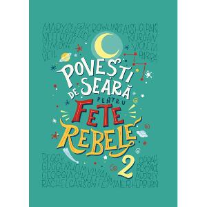 Carte Editura Litera, Povesti de seara pentru fete rebele, Vol.2, Elena Favilli, Francesca Cavallo
