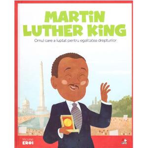 Carte Editura Litera, Micii Eroi, Martin Luther King