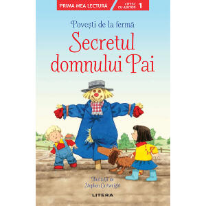 Carte Editura Litera, Povesti de la ferma, Secretul domnul Pai