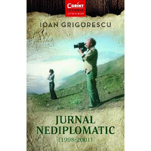 Carte Editura Corint, Jurnal nediplomatic (1998-2001), Ioan Grigorescu