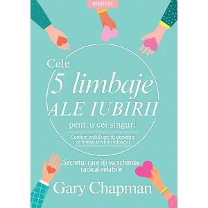 Carte Editura Litera, Cele 5 limbaje ale iubirii pentru cei singuri, Gary Chapman