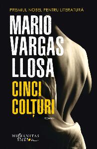 Cinci colturi, Mario Vargas-Llosa
