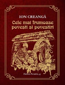 Cele mai frumoase povesti si povestiri, Ion Creanga