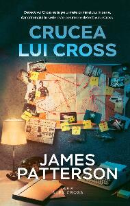 Crucea lui Cross, James Patterson